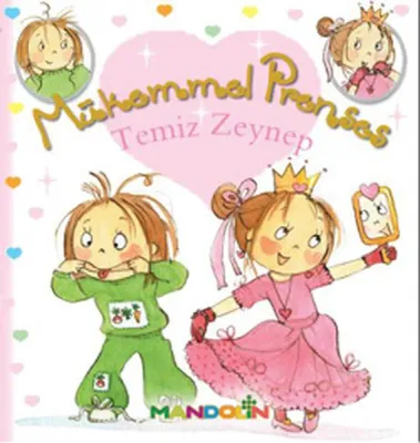 Mükemmel Prenses - Temiz Zeynep
