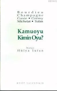 Kamuoyu Kimin Oyu'