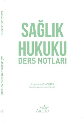 Sağlık Hukuku Ders Notları