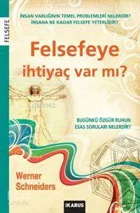 Felsefeye İhtiyaç Var Mı'