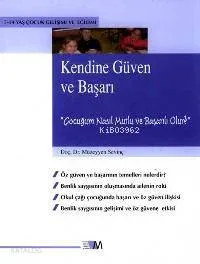 Kendine Güven ve Başarı
