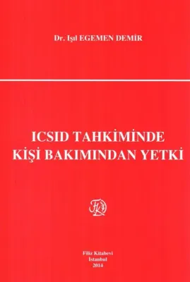 ICSID Tahkiminde Kişi Bakımından Yetki