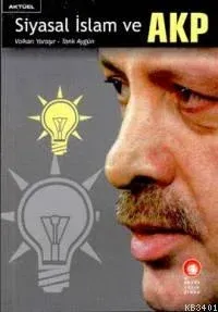 Siyasal İslam ve Akp