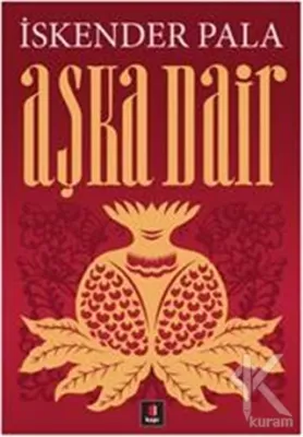 Aşka Dair %25 indirimli İskender Pala