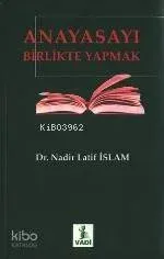 Anayasayı Birlikte Yapmak