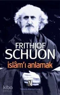 İslâm'ı Anlamak