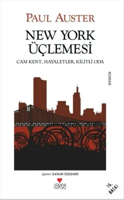 New York Üçlemesi : Cam Kent - Hayaletler - Kilitli Oda