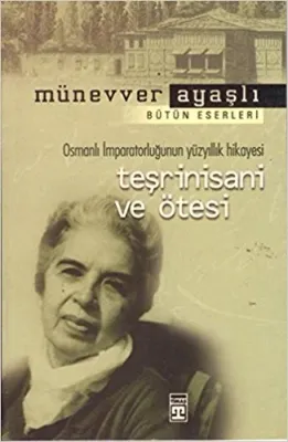 Teşrinisani Ve Ötesi
