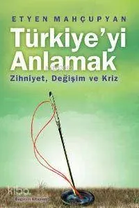 Türkiye'yi Anlamak