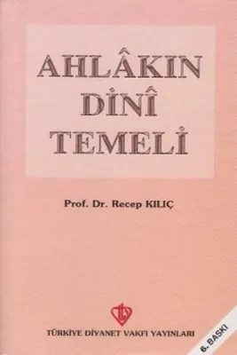 Ahlakın Dini Temeli