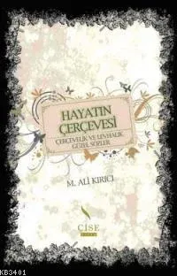 Hayatın Çerçevesi
