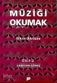 Müziği Okumak (Cilt 2)