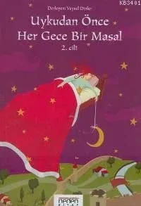 Uykudan Önce Her Gece Bir Masal Cilt: 2