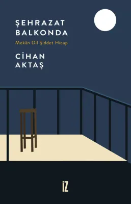 Şehrazat Balkonda