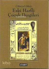Eski Harfli Çocuk Dergileri