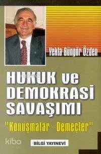 Hukuk ve Demokrasi Savaşımı