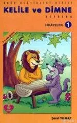 Kelile ve Dimne Hikayeler 1