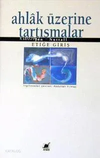 Ahlak Üzerine Tartışmalar