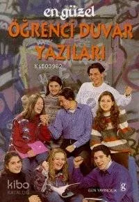 En Güzel Öğrenci Duvar Yazıları