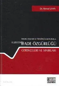 İnsan Hakları ve Özgürlük Boyutuyla İfade Özgürlüğü