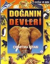 Doğa ve Ben - Doğanın Devleri
