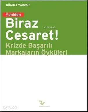 Biraz Cesaret!