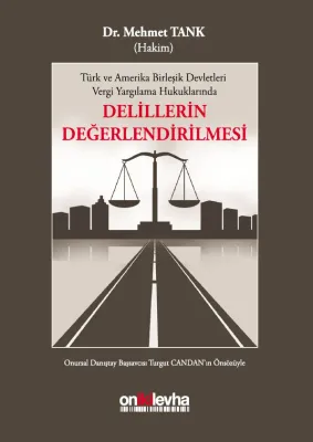 Delillerin Değerlendirilmesi