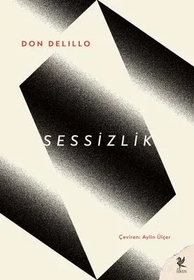 Sessizlik.