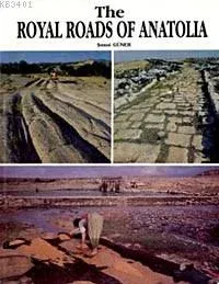 The Royal Roads Of Anatolıa