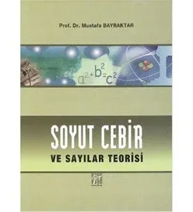 Soyut Cebir ve Sayılar Teorisi Mustafa Bayraktar