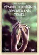 Piyano Tekniğinin Biyomekanik Temeli