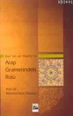 Kur'an ve Hadisin Arap Gramerindeki Rolü