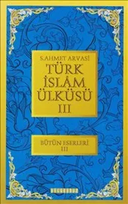 Türk İslam Ülküsü 3