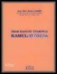 İmar Kanunu Uyarınca Kamulaştırma