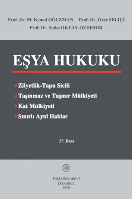 (Ön Sipariş) Eşya Hukuku M. Kemal Oğuzman