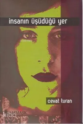 İnsanın Üşüdüğü Yer