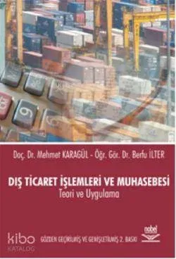 Dış Ticaret İşlemeleri ve Muhasebesi