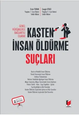 Kasten Öldürme, Kasten Yaralama, Organ ve Doku Ticareti Suçları