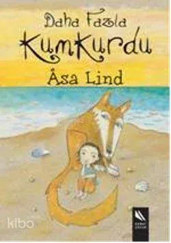 Daha Fazla Kumkurdu