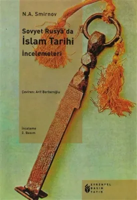 Sovyet Rusya'da İslam Tarihi İncelemeleri