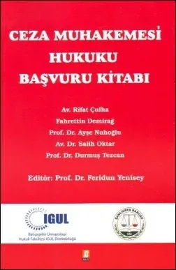 Ceza Muhakemesi Hukuku Başvuru Kitabı