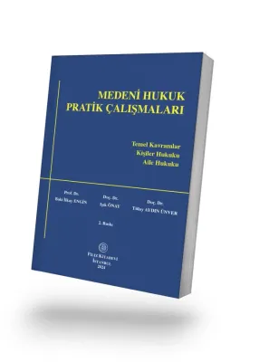 MEDENİ HUKUK PRATİK ÇALIŞMALARI
