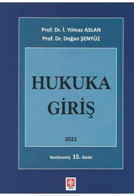 Hukuka Giriş / Yılmaz Aslan