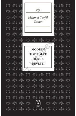 Modern Toplum ve Hukuk Devleti