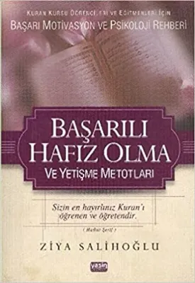 Başarılı Hafız Olma ve Yetiştirme Metodları