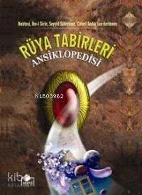 Rüya Tabirleri Ansiklopedisi (2. Hamur-Ciltli)