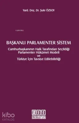 Başkanlı Parlamenter Sistem