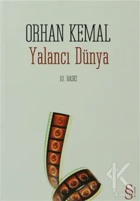 Yalancı Dünya Orhan Kemal