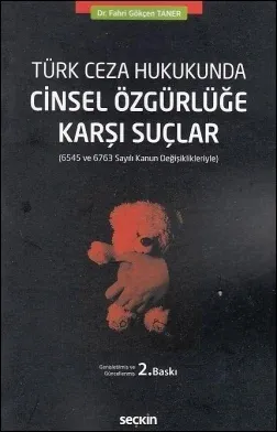 Cinsel Özgürlüğe Karşı Suçlar