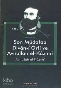 Son Müdafa Divanı Örfü ve Avnullah El Kazımi